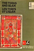 THE TURKS AND ISLAM LES TURCS ET L'ISLAM.