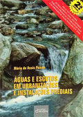 ÁGUAS E ESGOTOS EM URBANIZAÇÕES E INSTALAÇÕES PREDIAIS.