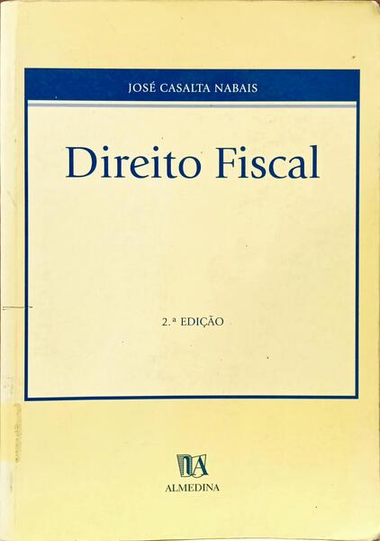 DIREITO FISCAL. [2.ª EDIÇÃO]