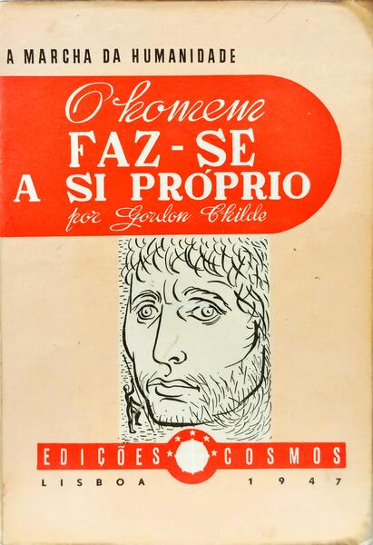 O HOMEM FAZ-SE A SI PRÓPRIO.