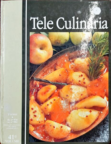 TELE CULINÁRIA E DOÇARIA, REVISTA SEMANAL DE COZINHA E DOÇARIA, 41.º VOLUME, N.ºS 970 AO 982, 2015.