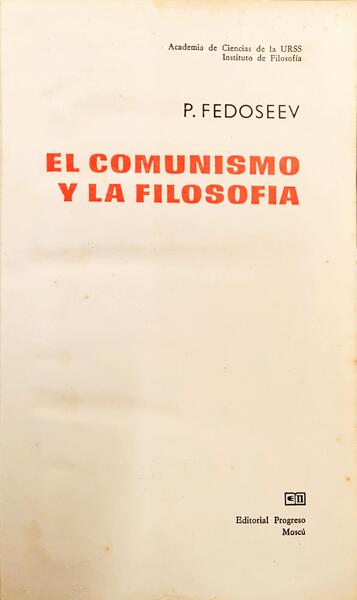 EL COMUNISMO Y LA FILOSOFIA.