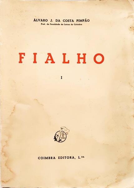 FIALHO I - INTRODUÇÃO AO ESTUDO DA SUA ESTÉTICA.