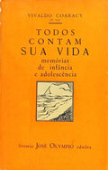 TODOS CONTAM SUA VIDA: MEMÓRIAS DE INFÂNCIA E ADOLESCÊNCIA.