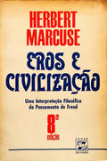 EROS E CIVILIZAÇÃO. [8.ª EDIÇÃO]