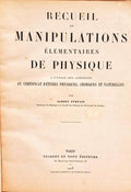 RECUEIL MANIPULATIONS ÉLÉMENTAIRES DE PHYSIQUE A L'USAGE DES CANDIDATS AU CERTIFICAT D'ÉTUDES PHYSIQUES, CHIMIQUES ET NATURELLES.