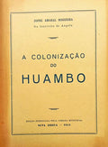 A COLONIZAÇÃO DO HUAMBO.