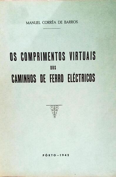 OS COMPRIMENTOS VIRTUAIS DOS CAMINHOS DE FERRO ELÉCTRICOS.