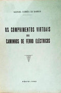 OS COMPRIMENTOS VIRTUAIS DOS CAMINHOS DE FERRO ELÉCTRICOS.