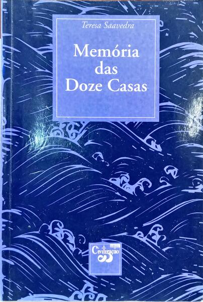 MEMÓRIA DAS DOZE CASAS. [DEDICATÓRIA DO AUTOR]