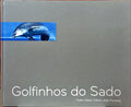 GOLFINHOS DO SADO, BOTTLENOSE DOLPHINS OF THE SADO ESTUARY.