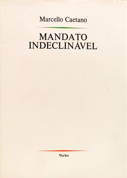 MANDATO INDECLINÁVEL. [ENC.]