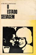 O ESTADO SELVAGEM.