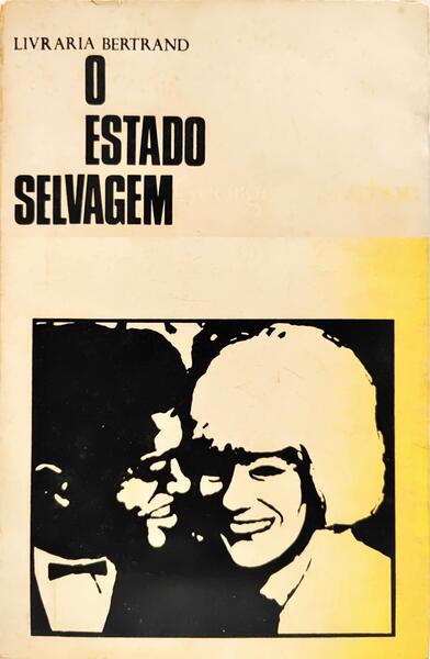 O ESTADO SELVAGEM.