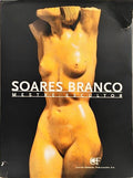 SOARES BRANCO, MESTRE ESCULTOR.