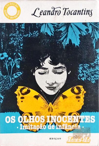 OS OLHOS INOCENTES (IMITAÇÃO DE INFÂNCIA).