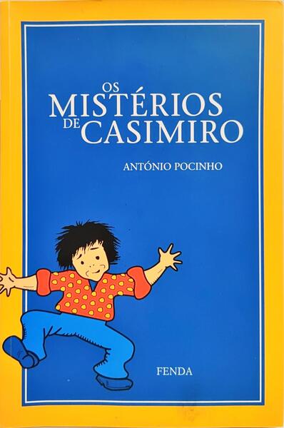 OS MISTÉRIOS DE CASIMIRO. [DEDICATÓRIA DO AUTOR]