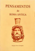 PENSAMENTOS DE ROMA ANTIGA.