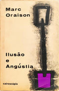 ILUSÃO E ANGÚSTIA.