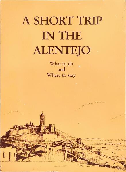 A SHORT TRIP IN THE ALENTEJO.