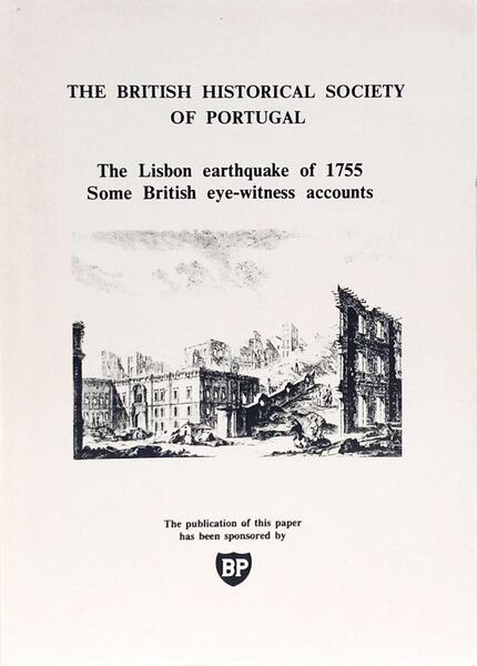THE LISBON EARTHQUAKE OF 1755, SOME BRITISH EYE-WITNESS ACCOUNTS.