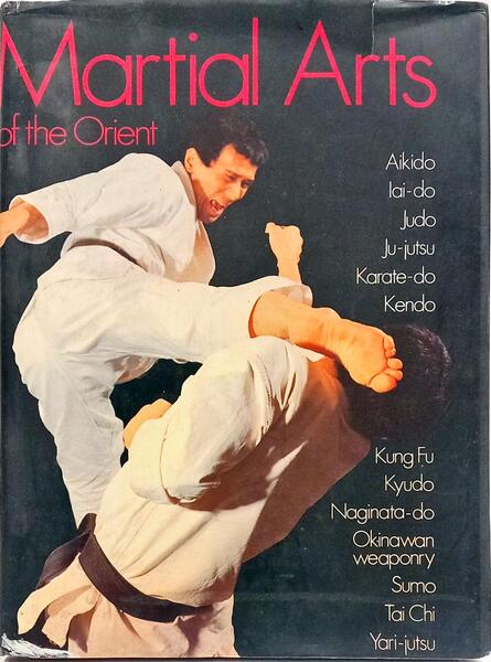 MARTIAL ARTS OF THE ORIENT.