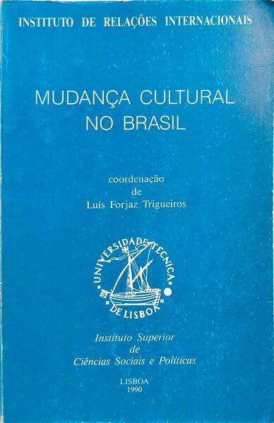MUDANÇA CULTURAL NO BRASIL.