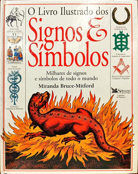 O LIVRO ILLUSTRADO DOS SIGNOS & SÍMBOLOS.