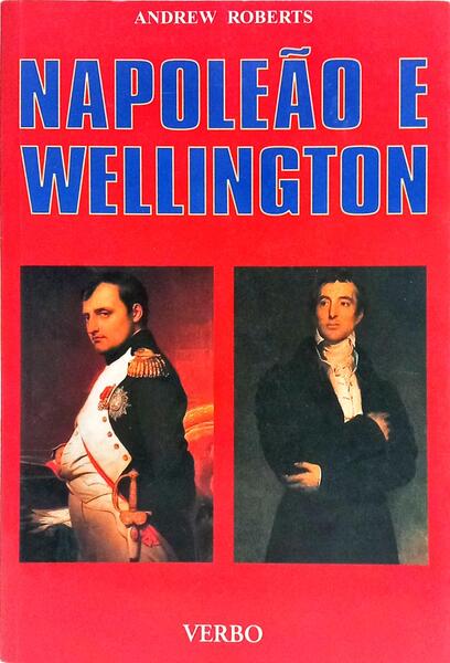 NAPOLEÃO E WELLINGTON