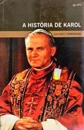 A HISTÓRIA DE KAROL. [1.ª EDIÇÃO]