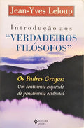 INTRODUÇÃO AOS VERDADEIROS FILÓSOFOS.