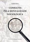 COMBATES PELA MENTALIDADE SOCIOLÓGICA.