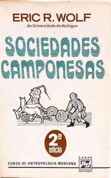 SOCIEDADES CAMPONESAS. [2.ª EDIÇÃO]