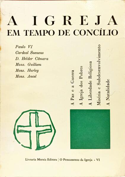 A IGREJA EM TEMPO DE CONCÍLIO.