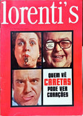 LORENTI'S MODA, N.º 17, OUTUBRO 1973: QUEM VÊ CARETAS PODE VER CORAÇÕES.