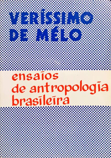 ENSAIOS DE ANTROPOLOGIA BRASILEIRA.