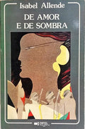 DE AMOR E DE SOMBRA. [3.ª EDIÇÃO]