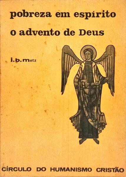 POBREZA EM ESPÍRITO, O ADVENTO DE DEUS.