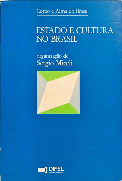 ESTADO E CULTURAL NO BRASIL.