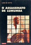 O ASSASSINATO DE LUMUMBA.
