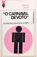O CARNAVAL DEVOTO.