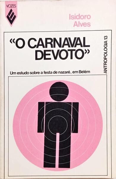 O CARNAVAL DEVOTO.