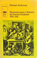 ELEMENTOS PARA A HISTÓRIA DA FAMÍLIA OCIDENTAL 1500-1914.