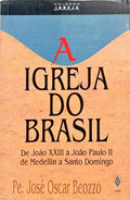 A IGREJA DO BRASIL.