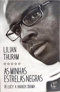 AS MINHAS ESTRELAS NEGRAS DE LUCY A BARACK OBAMA. [1.ª EDIÇÃO]