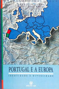 PORTUGAL E A EUROPA, IDENTIDADE E A DIVERSIDADE. [1.ª EDIÇÃO]