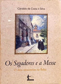 OS SEGADORES E A MESSE: O CLERO OITOCENTISTA NA BAHIA.