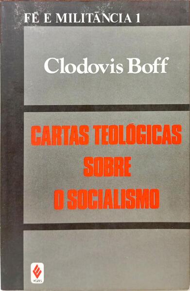 CARTAS TEOLÓGICAS SOBRE O SOCIALISMO.