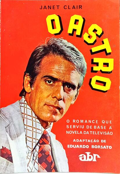 O ASTRO. [2 VOLS. - 1.ª EDIÇÃO]