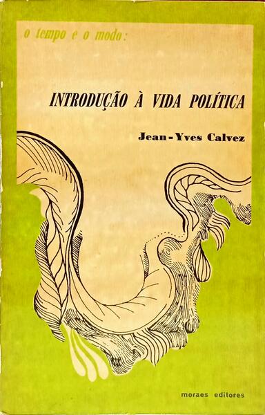 INTRODUÇÃO À VIDA POLÍTICA.